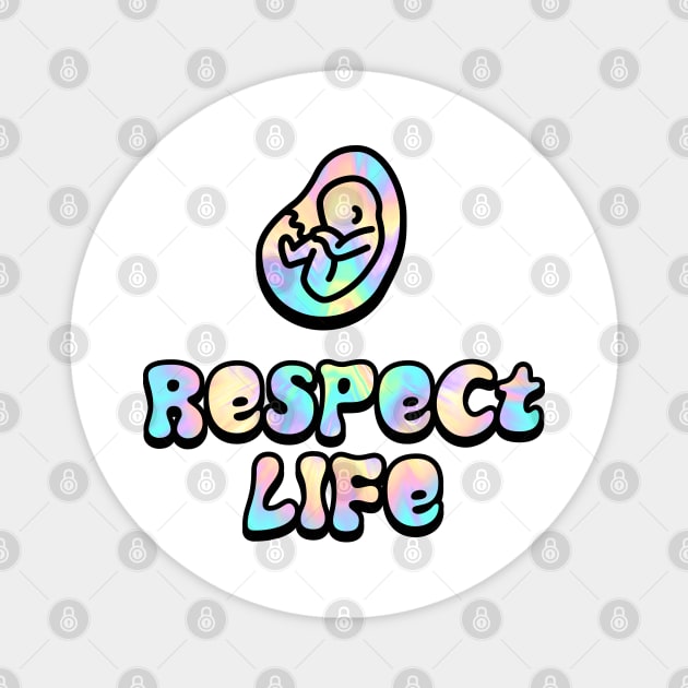 Respect Life Magnet by Jujufox
